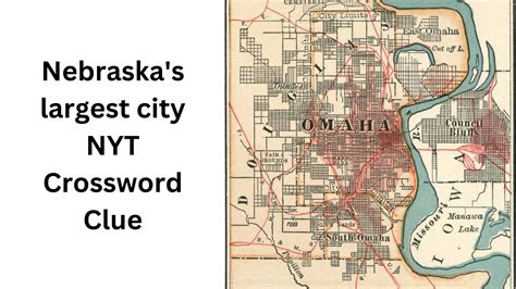 nebraska city largest|nebraska largest city crossword clue.